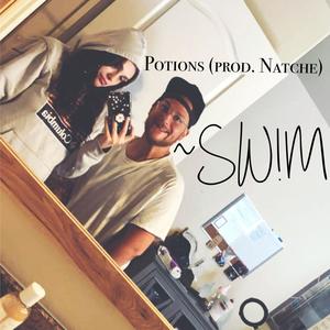 Potions (feat. Natche) [Explicit]