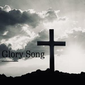 Glory Song