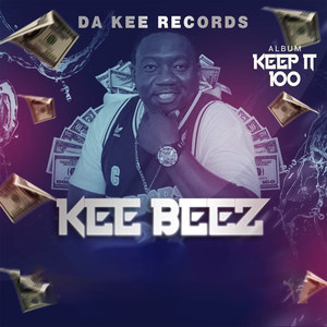 Keep It 100 (Explicit)