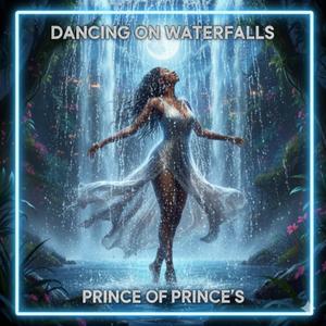 Dancing on Waterfalls (Explicit)