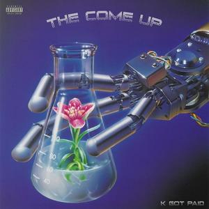 The Come Up (Explicit)