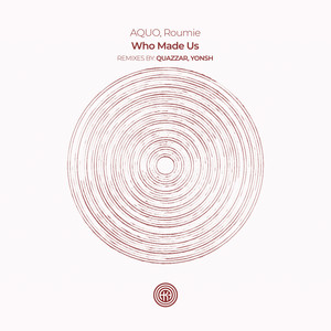 Who Made Us (QUAZZAR Remix)