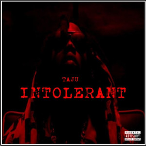 Intolerant (Explicit)