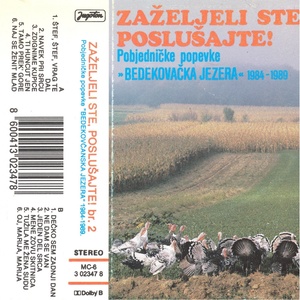 Zaželjeli Ste, Poslušajte! - 2. - Pobjedničke Popevke Bedekovačka Jezera 1984-1989 (H)