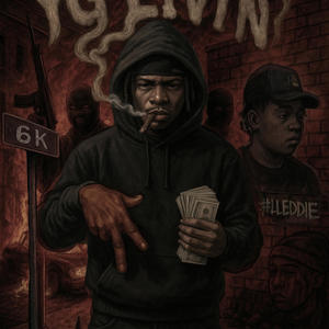 YG LIVIN (Explicit)