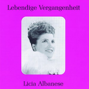 Lebendige Vergangenheit - Licia Albanese - Il cannone del porto (Madame Butterfly)