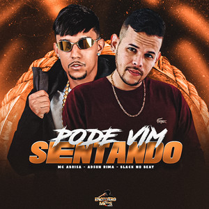 Pode Vim Sentando (Explicit)