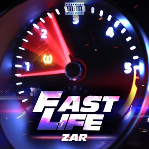 Fast Life (Explicit)