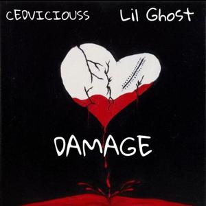 Damage (feat. Lil Ghost) [Explicit]