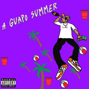 A Guapo Summer (Explicit)