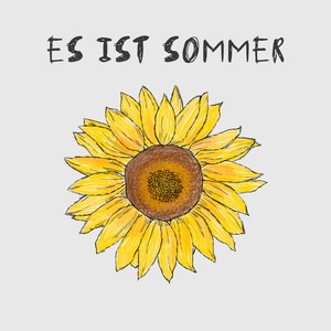 Es ist Sommer