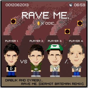 Rave Me (Dermot Bateman Remix)