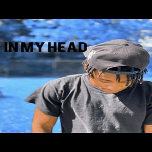 In My Head ! (feat. Young profit) [Explicit]