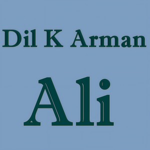 Dil K Arman