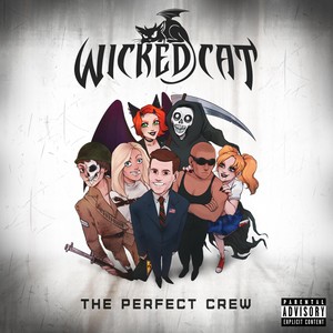 The Perfect Crew (Explicit)