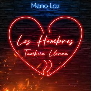 Los Hombres También Lloran (Explicit)