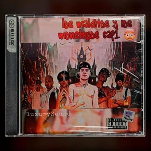 LOS MALDITOS Y LOS MONSTRUOS I (Explicit)