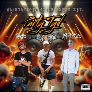 Party Tyd (feat. DJ JuJu_za & Rambo|Explicit)