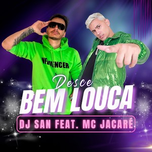 Desce Bem Louca (Explicit)