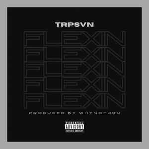 Flexin (Explicit)