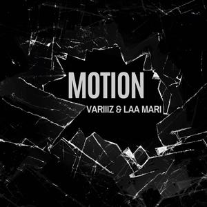 Motion (feat. Laa Mari) [Explicit]