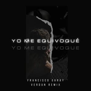 Yo Me Equivoqué (Dub Mix)