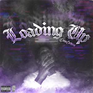 Loading Up (Explicit)