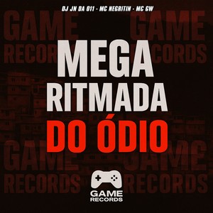 Mega Ritmada Do Ódio (Explicit)