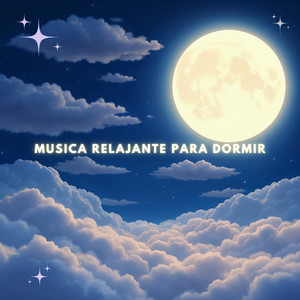 Musica Relajante Para Dormir - Camino al Sueño