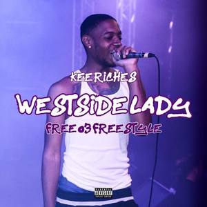 Westside Lady(Free 03 Freestyle) (Explicit)