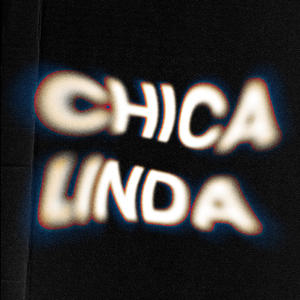 Chica Linda (feat. ELECE) (Explicit)