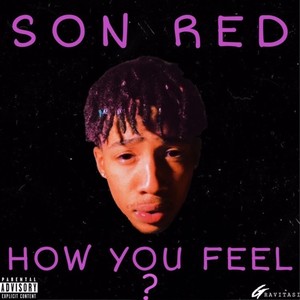 How You Feel (Explicit)