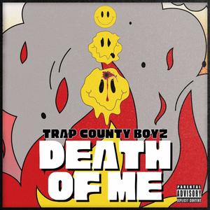 Death Of Me (Explicit)