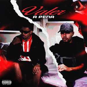 Valer a Pena (Explicit)