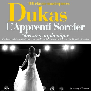 Dukas - L'apprenti sorcier, Sherzo symphonique