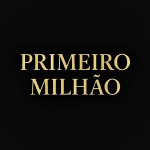 Primeiro Milhão