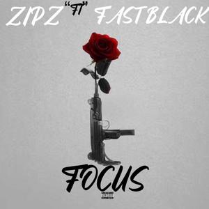 FOCUS (feat. Fast Black) [Explicit]