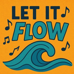 Let It Flow