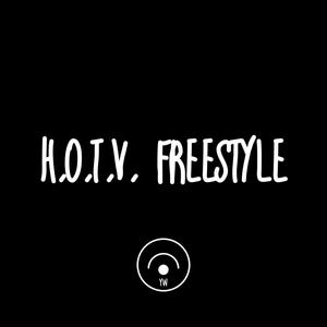 H.O.T.V. FREESTYLE (Explicit)