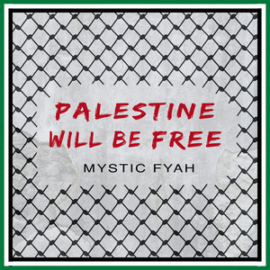 Palestine (Will be free)