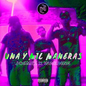 una y mil maneras(with Warding) (Explicit)
