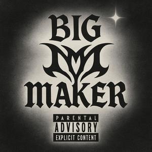 BIG MONEY MAKER (Explicit)