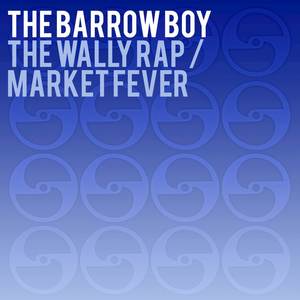 The Wally Rap / Market Fever