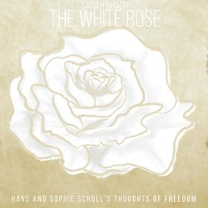 The White Rose