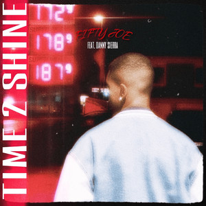 Time 2 Shine (Explicit)