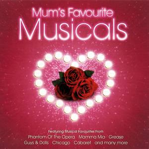 Mums Favourite Musicals