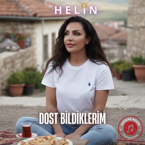 Dost Bildiklerim (Kederli Munzur)