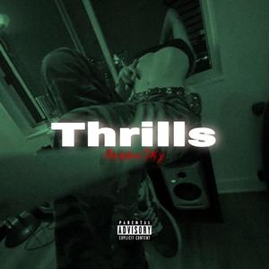 Thrills (Explicit)