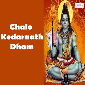 Chalo Kedarnath Dham