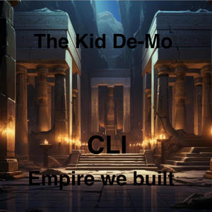 Empire we built (feat. CLI) (Explicit)